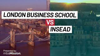 London Business School vs. INSEAD