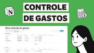 Como fazer controle de gastos no Notion