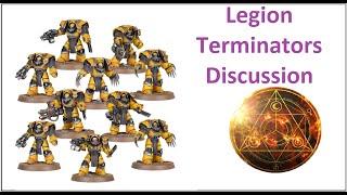 Legion Terminator Discussion - Getting Started in Horus Heresy