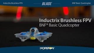 Blade® Inductrix® FPV Brushless BNF® Basic