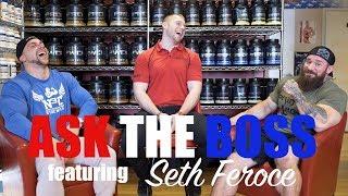 Ask The Boss Celebrity Edition - Doug Miller Sits Down With The Beast Seth Feroce!