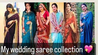 My Wedding Saree Collection 