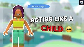 Acting like a child in Total Roblox Drama! || Roblox