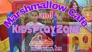 Marshmallow Cafe | Nice Restaurant with Big Kids Play Zone | Dhaka | Banasree |