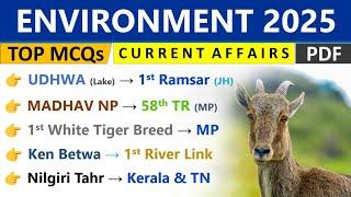 ENVIRONMENT 2025 CURRENT AFFAIRS | ENVIRONMENT & ECOLOGY 2025 | CURRENT AFFAIRS 2025 | UPDATED