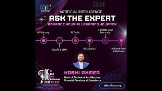 AI - Ask The Expert with Kashi Ahmed