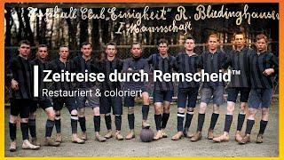 Zeitreise durch Remscheid™ - restauriert & coloriert 