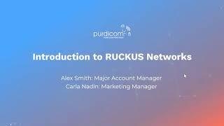 CommScope RUCKUS: Introduction to RUCKUS Networks