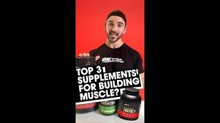 Top 3 Supplements For Building Muscle