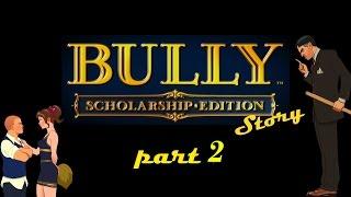 Bully Scholarship Edition. Save Algie, Art 1, Defend Bucky, Gym 1, That Bitch, The Candidate,