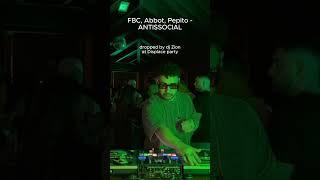 FBC, Abbot, Pepito - ANTISSOCIAL | DJ ZION AT DISPLACE #electronicmusic #housemusic #brazilianmusic