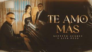 Septeto Acarey, Lita Pezo - Te Amo Más (Video Oficial)