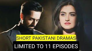 Top 8 Short Pakistani Dramas Limited To 11 Episodes