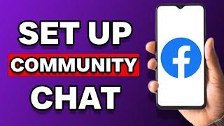 How To Set Up Facebook Group Community Chat