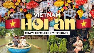HOI AN VIETNAM  BEST THING TO DO + COMPLETE 2 DAYS ITINERARY & GUIDE