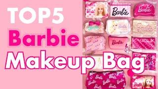 TOP5 FAV BARBIE MAKEUP BAGS YOU CAN'T MISS OUT!!