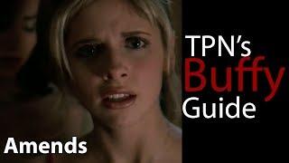 Amends • S03E10 • TPN's Buffy Guide