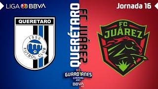 Resumen | Querétaro vs FC Juárez | Liga BBVA MX - Guard1anes 2021 - Jornada 16