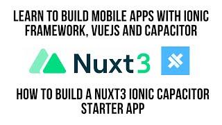 Nuxt Ionic, Build An Ionic Capacitor Starter App