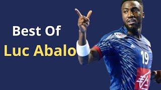 Best Of Luc Abalo ● The Goal Machine