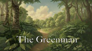 Folklore & Legend - The Greenman