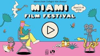 2024 Miami Film Festival Trailer