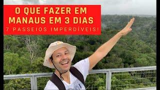 O Que Fazer em Manaus em 3 dias - 7 coisas Imperdíveis