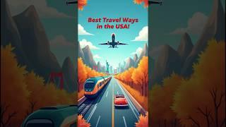 best ways to travel in the USA #travel #travelplanning