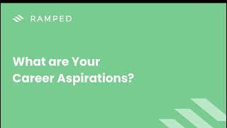 13. How to Answer: What are your Career Aspirations