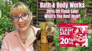 Bath & Body Works 20% Off Flash Sale! What's The Best Deal?