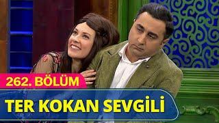 Ter Kokan Sevgili - Güldür Güldür Show 262.Bölüm