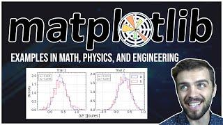 Matplotlib Tutorial: For Physicists, Engineers, and Mathematicians