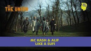 Like A Sufi: MC Kash & Alif | Music Video | India's First Sufi Rap | Unique Stories from India