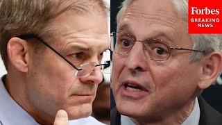 'Is The DOJ Retaliating Against Whistleblowers?': Jim Jordan Interrogates AG Merrick Garland