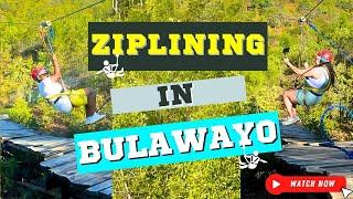 DID YOU KNOW THAT YOU CAN ZIPLINE IN BULAWAYO ZIMBABWE?