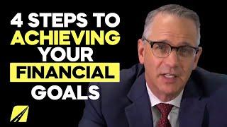 4 Steps To Achieving Your Financial Goals