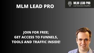 MLM Lead Pro Review: A complete business in a box; Done for you business, funnels and traffic!