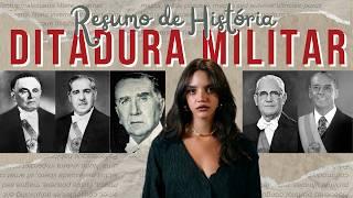 TUDO SOBRE A DITADURA MILITAR (1964-1985) - Débora Aladim