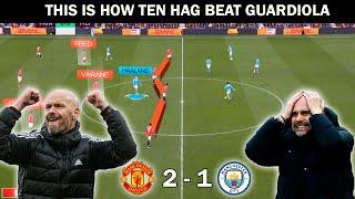 Manchester United vs Manchester City Tactical Analysis | How Ten Hag and Casemiro beat Guardiola
