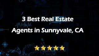 3 Best Real Estate Agents in Sunnyvale, California 2024 | Realtors