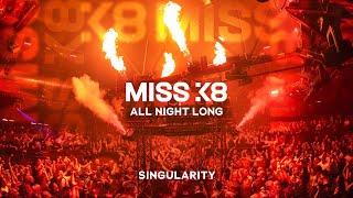 Miss K8 - All Night Long 'SINGULARITY' Liveset - Bootshaus