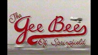 The Gee Bees of Springfield 1990 Documentary