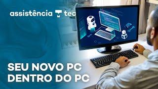 Como criar uma máquina virtual com Windows ou Linux com facilidade - #AssistênciaTec 097