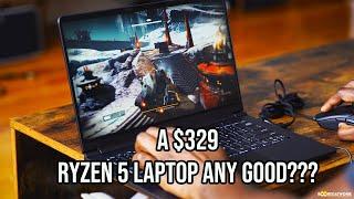 A $329 AMD Ryzen 5 Laptop!!!