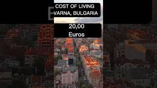 Cost Of Living In Varna, Bulgaria Part 1 #shorts #bulgaria