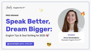 Speak Better, Dream Bigger - English & Goals for 2025