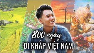 800 NGÀY ĐI KHẮP VIỆT NAM |800 days around VietNam