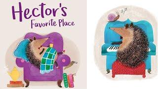 Hector's Favorite Place | Kids Books Read Aloud