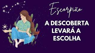 ESCORPIÃO️A DESCOBERTA LEVARÁ A ESCOLHA -  #escorpião   #signos #tarotQUE FEZ