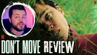 Don't Move Netflix Movie Review